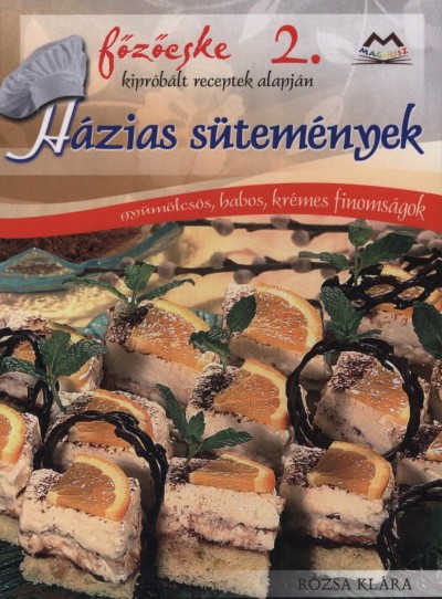 R�zsa Kl�ra - H�zias s�tem�nyek - F�z�cske 2.