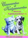 Tomann� Jank� Katalin(Szerk.) - Cicavar�zs �s Kutyusvar�zs - Matric�s foglalkoztat�k�nyv 2.
