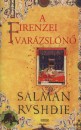 Salman Rushdie - A firenzei var�zsl�n�