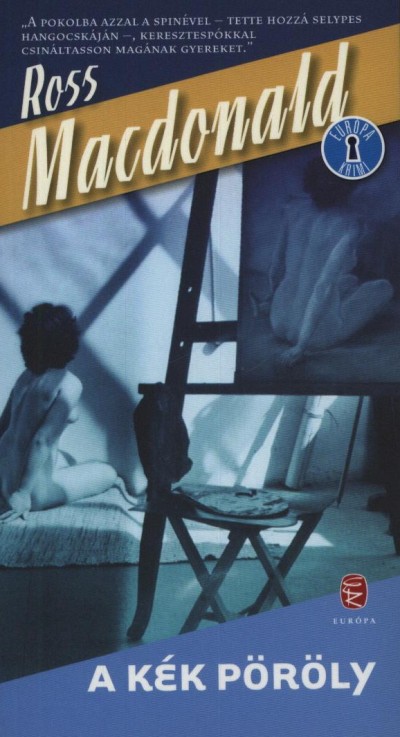 Ross Macdonald - A k�k p�r�ly