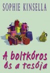 Sophie Kinsella - A boltk�ros �s a tes�ja