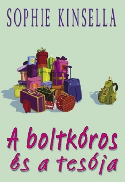 Sophie Kinsella - A boltk�ros �s a tes�ja