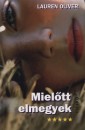 Lauren Oliver - Miel�tt elmegyek