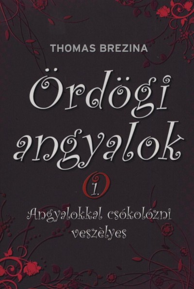 Thomas C. Brezina - �rd�gi angyalok 1.