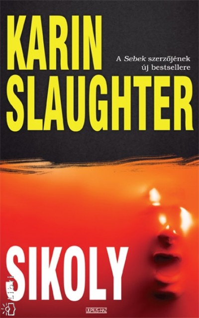 Karin Slaughter - Sikoly
