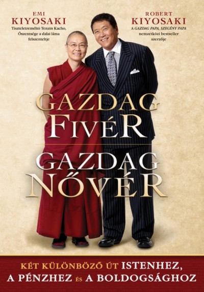 Emi Kiyosaki - Robert T. Kiyosaki - Gazdag Fiv�r- Gazdag N�v�r
