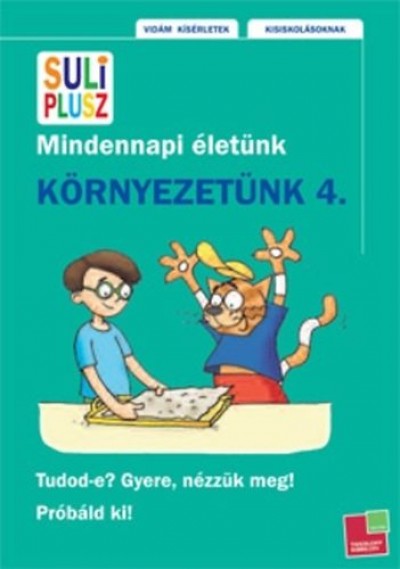 Kali N�ra - Mojzes Krisztina - Szeydl Kinga - Suli plusz - K�rnyezet�nk 4.