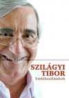 H�y J�nos(Szerk.) - Szil�gyi Tibor - Eml�kszil�nkok