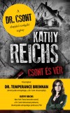 Kathy Reichs - Csont �s v�r