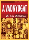 Hahner P�ter - A Vadnyugat