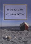 Nicholas Sparks - Az �rangyal