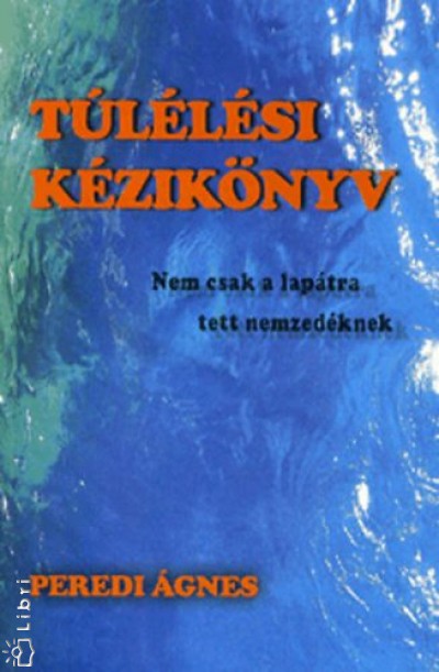 Peredi �gnes - T�l�l�si k�zik�nyv