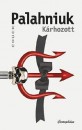 Chuck Palahniuk - K�rhozott