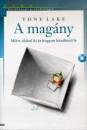 Tony Lake - A mag�ny