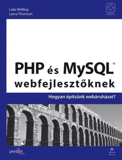 Laura Thomson - Luke Welling - PHP �s MySQL webfejleszt�knek