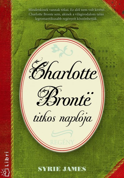 Syrie James - Charlotte Bront� titkos napl�ja