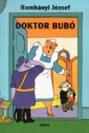 Romh�nyi J�zsef - Doktor Bub�
