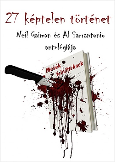 Roddy Doyle - Neil Gaiman - 27 k�ptelen t�rt�net