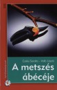Cz�ka Sarolta - Vall� L�szl� - A metsz�s �b�c�je