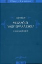 Sur�nyi L�szl� - Megsz�l�t vagy elvar�zsol?
