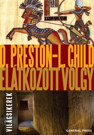 Lincoln Child - Douglas Preston - El�tkozott v�lgy