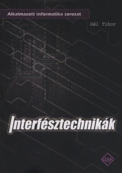 G�l Tibor - Interf�sztechnik�k