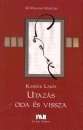 Kass�k Lajos - Utaz�s oda �s vissza