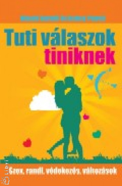 Wendy Darwill - Kelsey Powell - Tuti v�laszok tiniknek