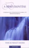 Thich Nhat Hanh - A b�ke �rint�se