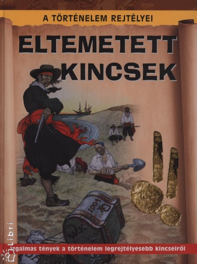 John Malam - Eltemetett kincsek