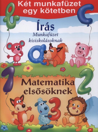  - �r�s munkaf�zet kisiskol�soknak - Matematika els�s�knek