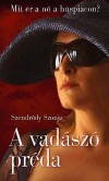 Szendr?Dy Szonja - A vad�sz� pr�da