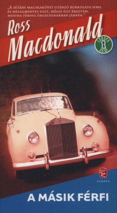 Ross Macdonald - A m�sik f�rfi