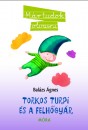 Bal�zs �gnes - Torkos Turpi �s a felh�gy�r