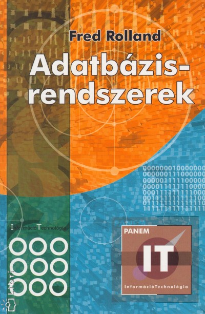 Fred Rolland - Adatb�zisrendszerek