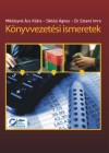 Mikl�syn� �cs Kl�ra - Dr. Sikl�si �gnes - Dr. Sztan� Imre - K�nyvvezet�si ismeretek