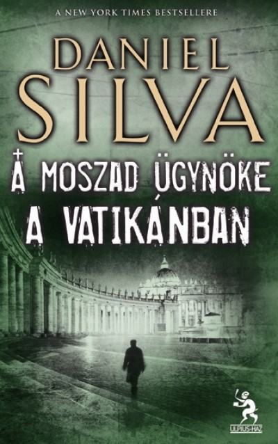 Daniel Silva - A moszad �gyn�ke a Vatik�nban