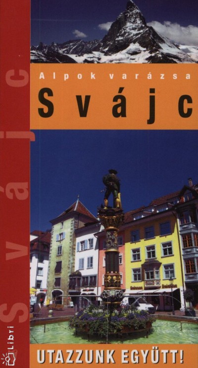 Wierdl Viktor - Sv�jc - Alpok var�zsa
