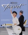 Jim Heimann - Allison Silver - 20th Century Travel