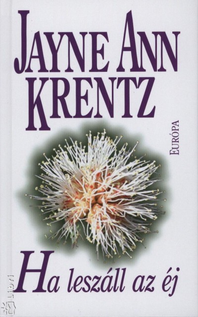 Jayne Ann Krentz - Ha lesz�ll az �j