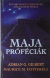 Adrian Gilbert - Maurice Cotterell - Maja pr�f�ci�k