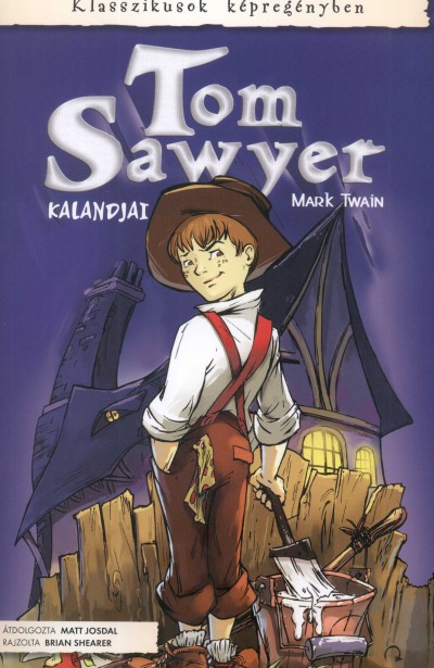 Mark Twain - Tom Sawyer kalandjai