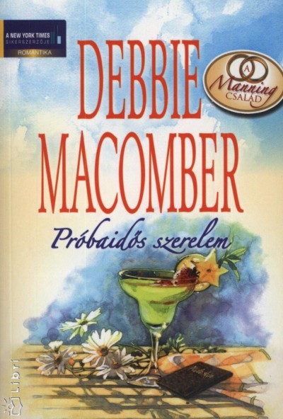 Debbie Macomber - Pr�baid�s szerelem