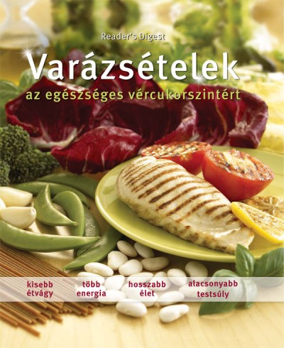 Robert Barnett - Diane Temple - Denise Webb - Var�zs�telek az eg�szs�ges v�rcukorszint�rt