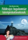 Mura-M�sz�ros Csaba - F�ldrajzi fogalomt�r k�z�piskol�soknak