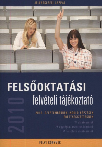  - Fels�oktat�si felv�teli t�j�koztat� 2010
