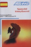 Francisco J. Ant�n Martinez - Francisco Javier - Spanyolul k�nny�szerrel  - nyelvi szett kezd�knek