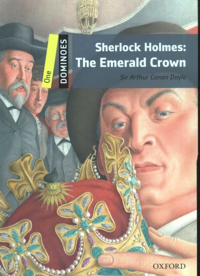 Arthur Conan Sir Doyle - Sherlock Holmes: The Emerald Crown