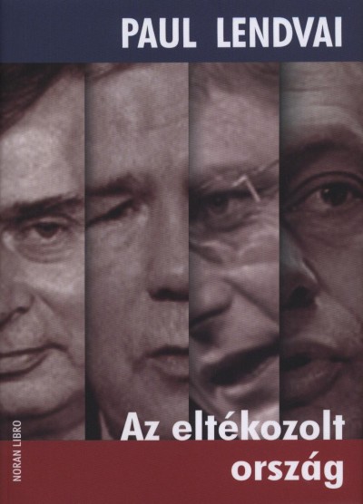 Paul Lendvai - Az elt�kozolt orsz�g