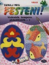 Justh Szilvia(Szerk.) - Tanulj meg festeni!